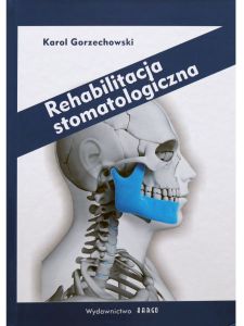Rehabilitacja stomatologiczna - książka