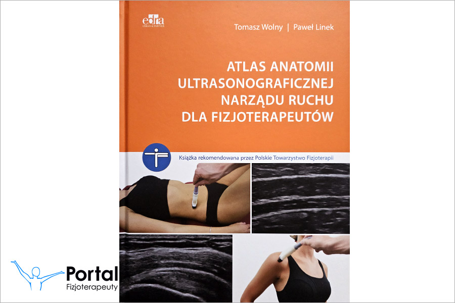 Atlas anatomii ultrasonograficznej narządu ruchu dla fizjoterapeutów - książka