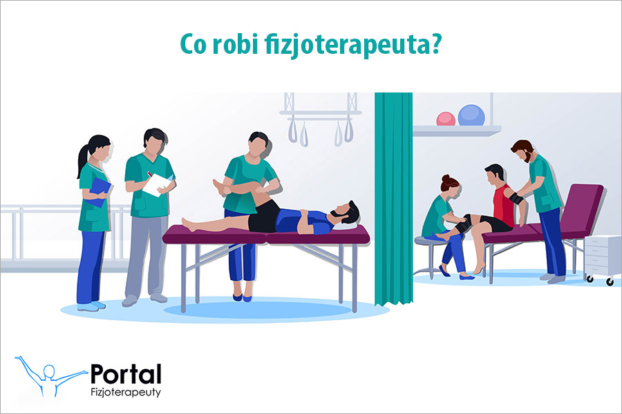 Co robi fizjoterapeuta?